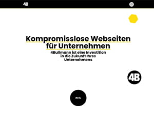 Startseite von 4Bullmann mit der Aussage „Kompromisslose Webseiten für Unternehmen“ in reduziertem Schwarz-Weiß-Gelb-Design